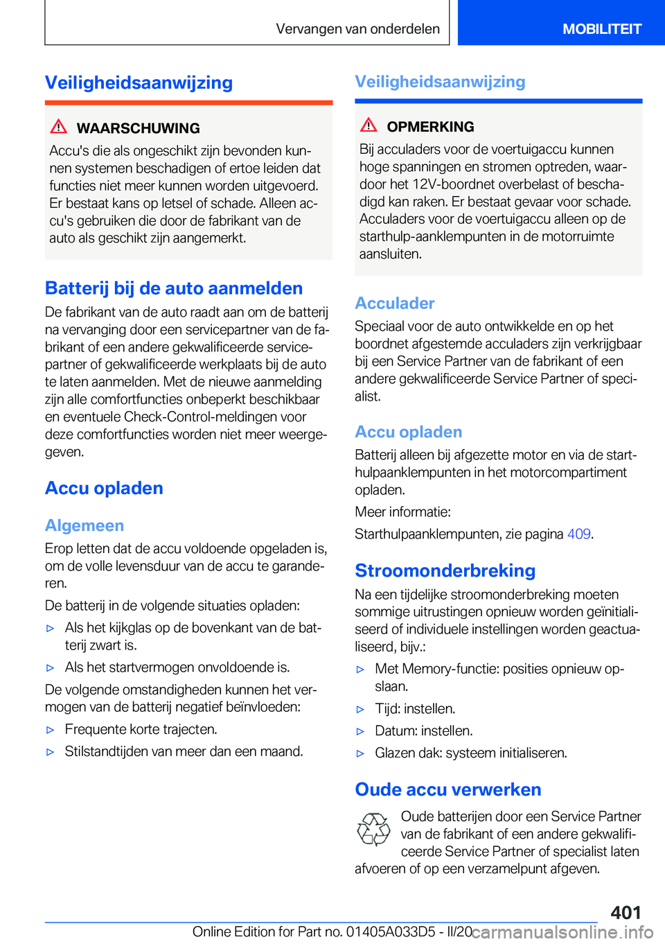 BMW X5 M 2020  Instructieboekjes (in Dutch) �V�e�i�l�i�g�h�e�i�d�s�a�a�n�w�i�j�z�i�n�g
�W�A�A�R�S�C�H�U�W�I�N�G
�A�c�c�u�'�s��d�i�e��a�l�s��o�n�g�e�s�c�h�i�k�t��z�i�j�n��b�e�v�o�n�d�e�n��k�u�nj �n�e�n��s�y�s�t�e�m�e�n��b�e�s�c�h�a�