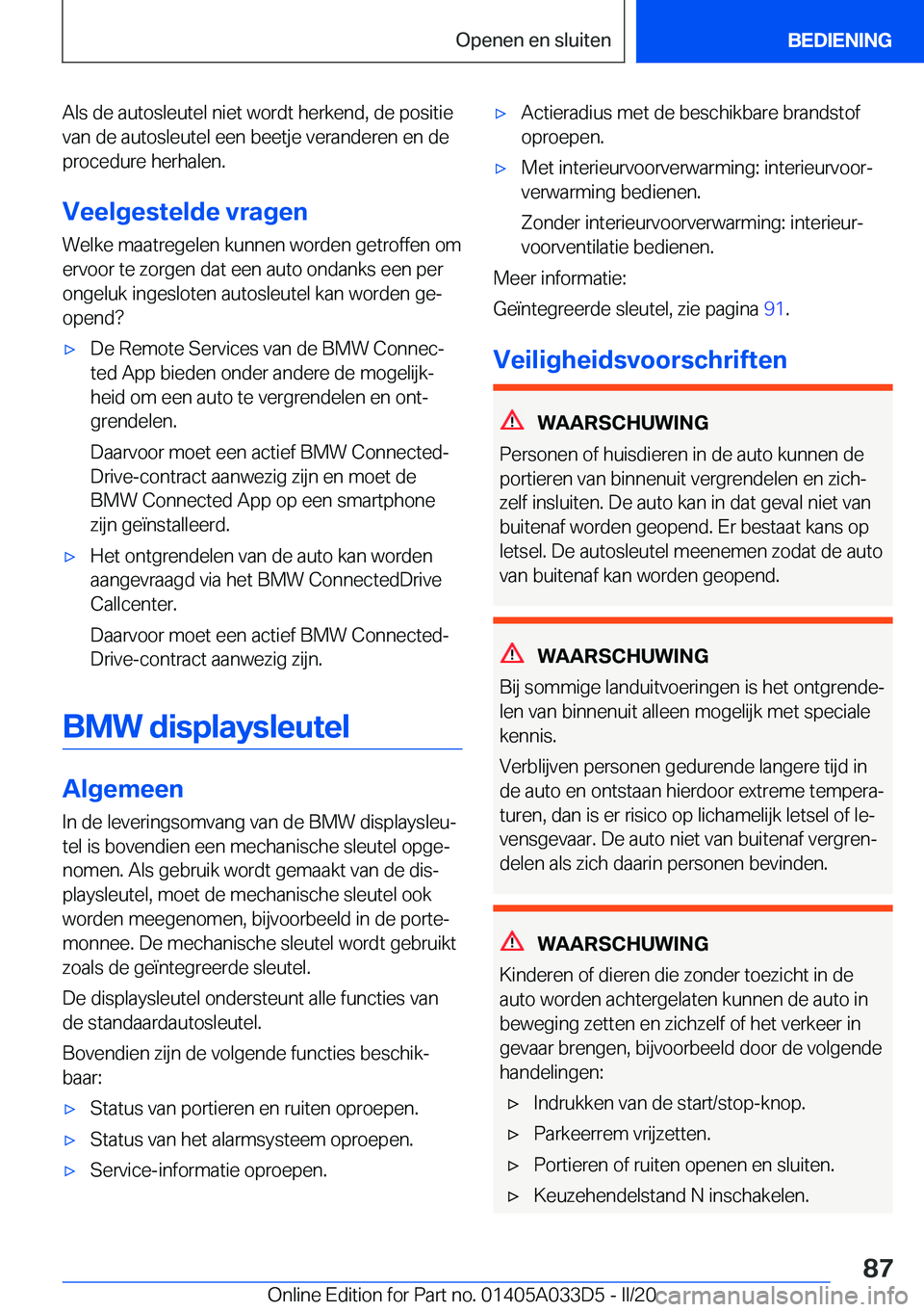 BMW X5 M 2020  Instructieboekjes (in Dutch) �A�l�s��d�e��a�u�t�o�s�l�e�u�t�e�l��n�i�e�t��w�o�r�d�t��h�e�r�k�e�n�d�,��d�e��p�o�s�i�t�i�e
�v�a�n��d�e��a�u�t�o�s�l�e�u�t�e�l��e�e�n��b�e�e�t�j�e��v�e�r�a�n�d�e�r�e�n��e�n��d�e �p�r�o�c