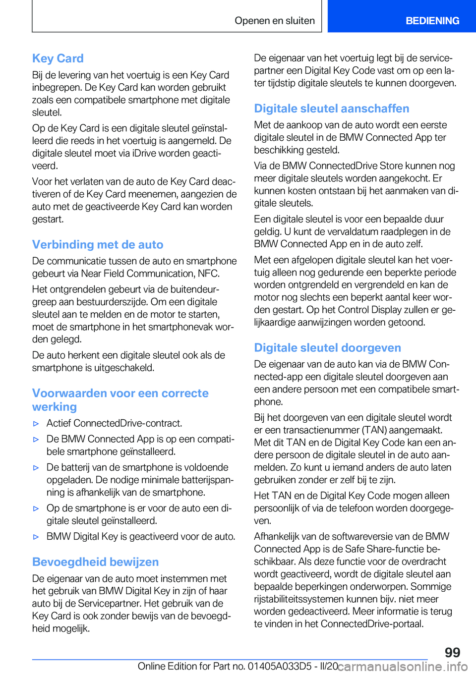 BMW X5 M 2020  Instructieboekjes (in Dutch) �K�e�y��C�a�r�d�B�i�j��d�e��l�e�v�e�r�i�n�g��v�a�n��h�e�t��v�o�e�r�t�u�i�g��i�s��e�e�n��K�e�y��C�a�r�d�i�n�b�e�g�r�e�p�e�n�.��D�e��K�e�y��C�a�r�d��k�a�n��w�o�r�d�e�n��g�e�b�r�u�i�k�t
�