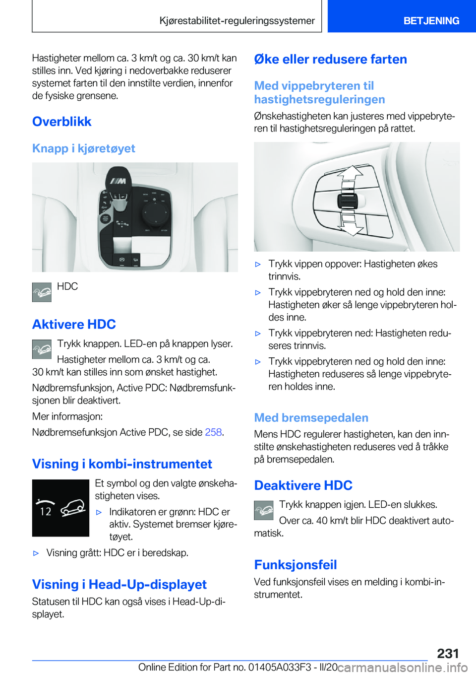 BMW X5 M 2020  InstruksjonsbØker (in Norwegian) �H�a�s�t�i�g�h�e�t�e�r��m�e�l�l�o�m��c�a�.��3��k�m�/�t��o�g��c�a�.��3�0��k�m�/�t��k�a�n
�s�t�i�l�l�e�s��i�n�n�.��V�e�d��k�j�