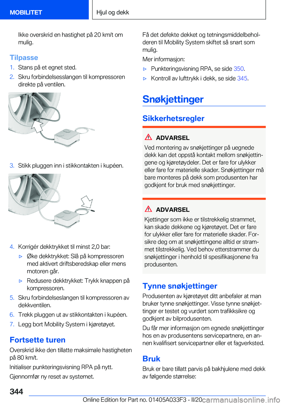 BMW X5 M 2020  InstruksjonsbØker (in Norwegian) �I�k�k�e��o�v�e�r�s�k�r�i�d��e�n��h�a�s�t�i�g�h�e�t��p�å��2�0��k�m�/�t��o�m
�m�u�l�i�g�.
�T�i�l�p�a�s�s�e
�1�.�S�t�a�n�s��p�å��e�t��e�g�n�e�t��s�t�e�d�.�2�.�S�k�r�u��f�o�r�b�i�n�d�e�l�s�