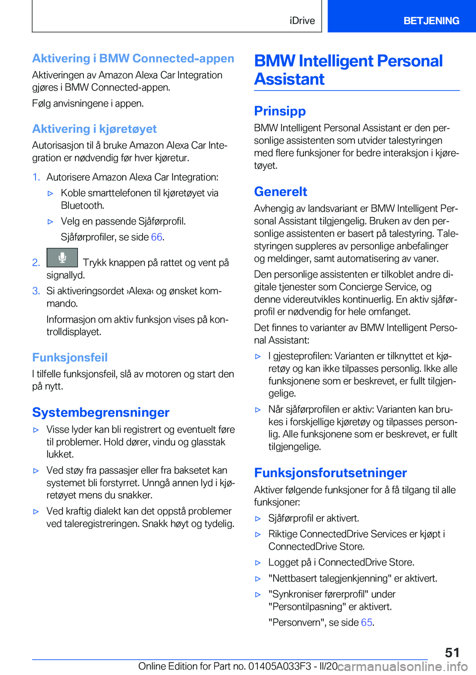 BMW X5 M 2020  InstruksjonsbØker (in Norwegian) �A�k�t�i�v�e�r�i�n�g��i��B�M�W��C�o�n�n�e�c�t�e�d�-�a�p�p�e�n�A�k�t�i�v�e�r�i�n�g�e�n��a�v��A�m�a�z�o�n��A�l�e�x�a��C�a�r��I�n�t�e�g�r�a�t�i�o�n
�g�j�