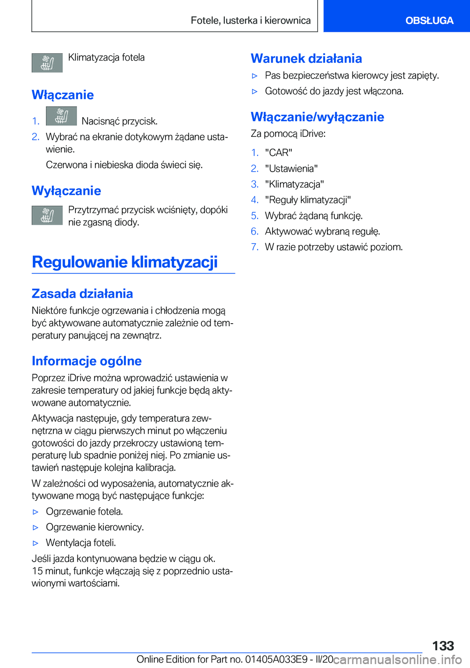 BMW X5 M 2020  Instrukcja obsługi (in Polish) �K�l�i�m�a�t�y�z�a�c�j�a��f�o�t�e�l�a
�W�ł�ą�c�z�a�n�i�e�1�.���N�a�c�i�s�n�