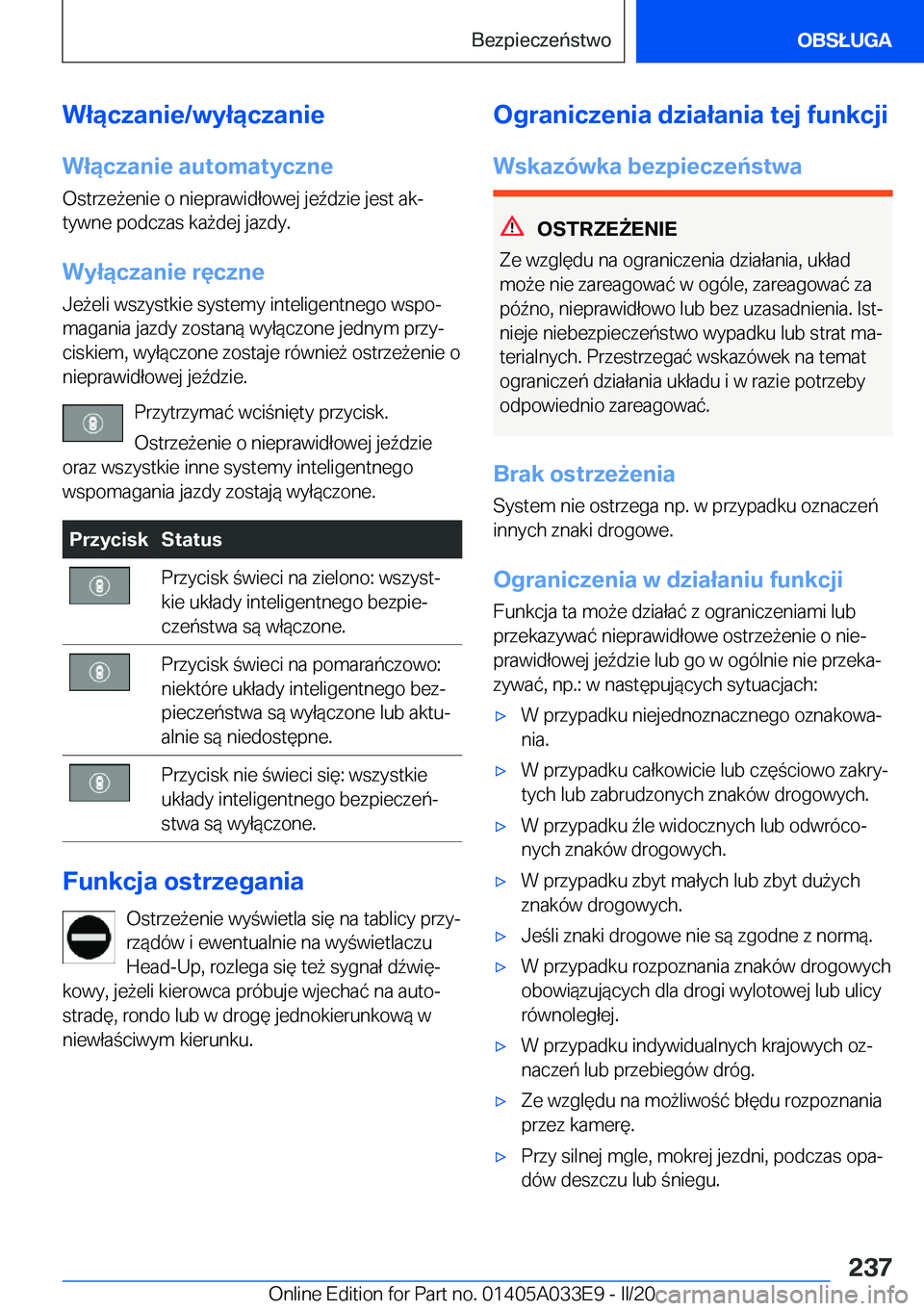 BMW X5 M 2020  Instrukcja obsługi (in Polish) �W�ł�ą�c�z�a�n�i�e�/�w�y�ł�ą�c�z�a�n�i�e�W�ł�ą�c�z�a�n�i�e��a�u�t�o�m�a�t�y�c�z�n�e �O�s�t�r�z�e9�e�n�i�e��o��n�i�e�p�r�a�w�i�d�ł�o�w�e�j��j�e7�d�z�i�e��j�e�s�t��a�kj
�t�y�w�n�e��p�o�