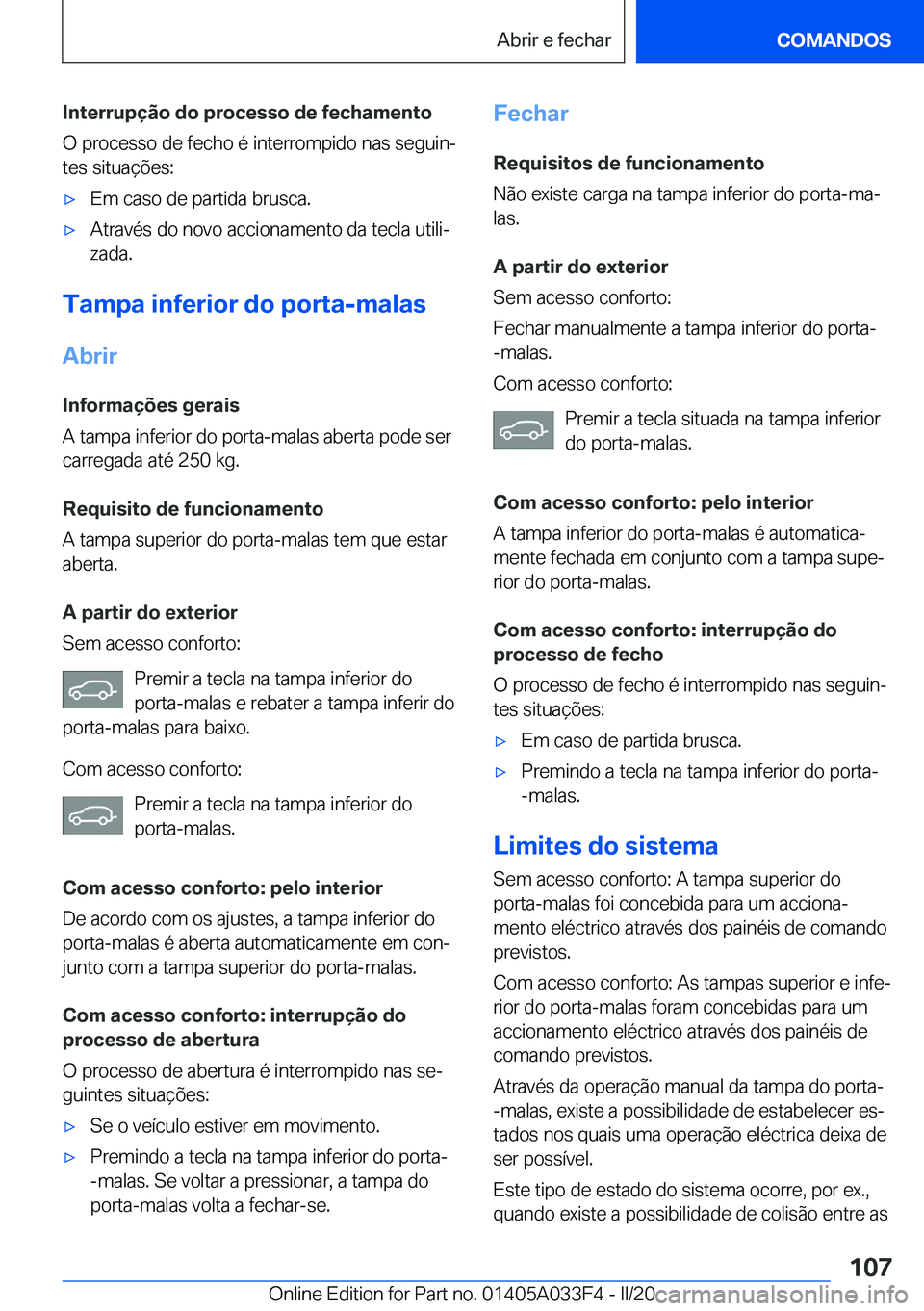BMW X5 M 2020  Manual do condutor (in Portuguese) �I�n�t�e�r�r�u�p�