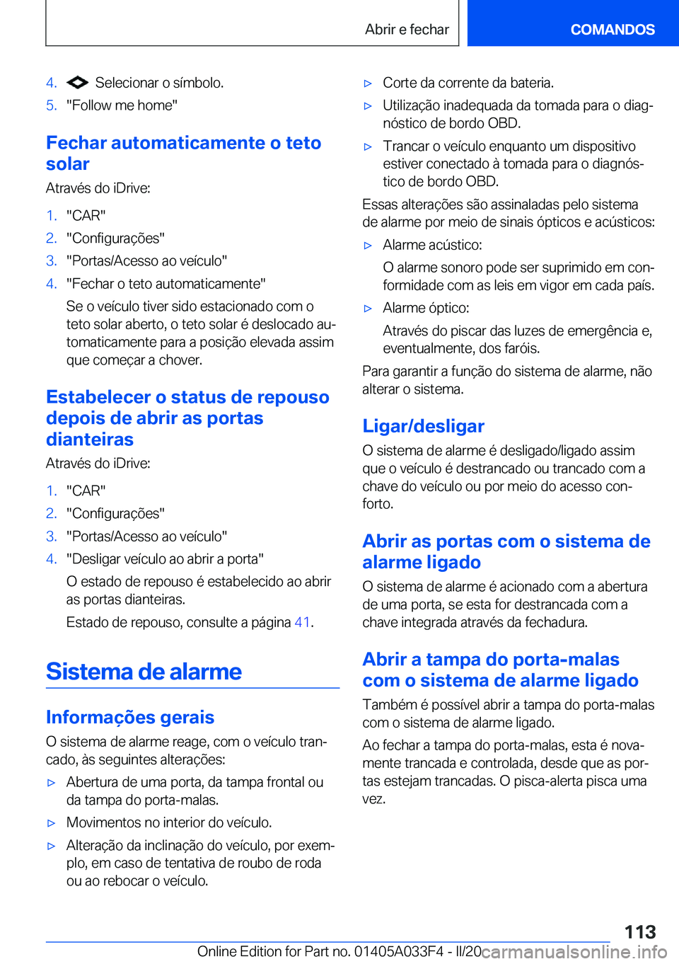 BMW X5 M 2020  Manual do condutor (in Portuguese) �4�.���S�e�l�e�c�i�o�n�a�r��o��s�
