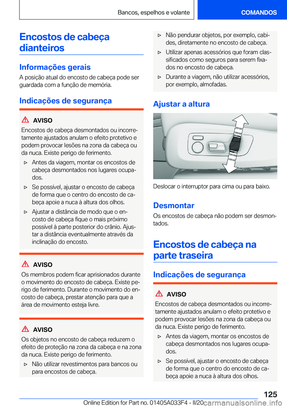BMW X5 M 2020  Manual do condutor (in Portuguese) �E�n�c�o�s�t�o�s��d�e��c�a�b�e�