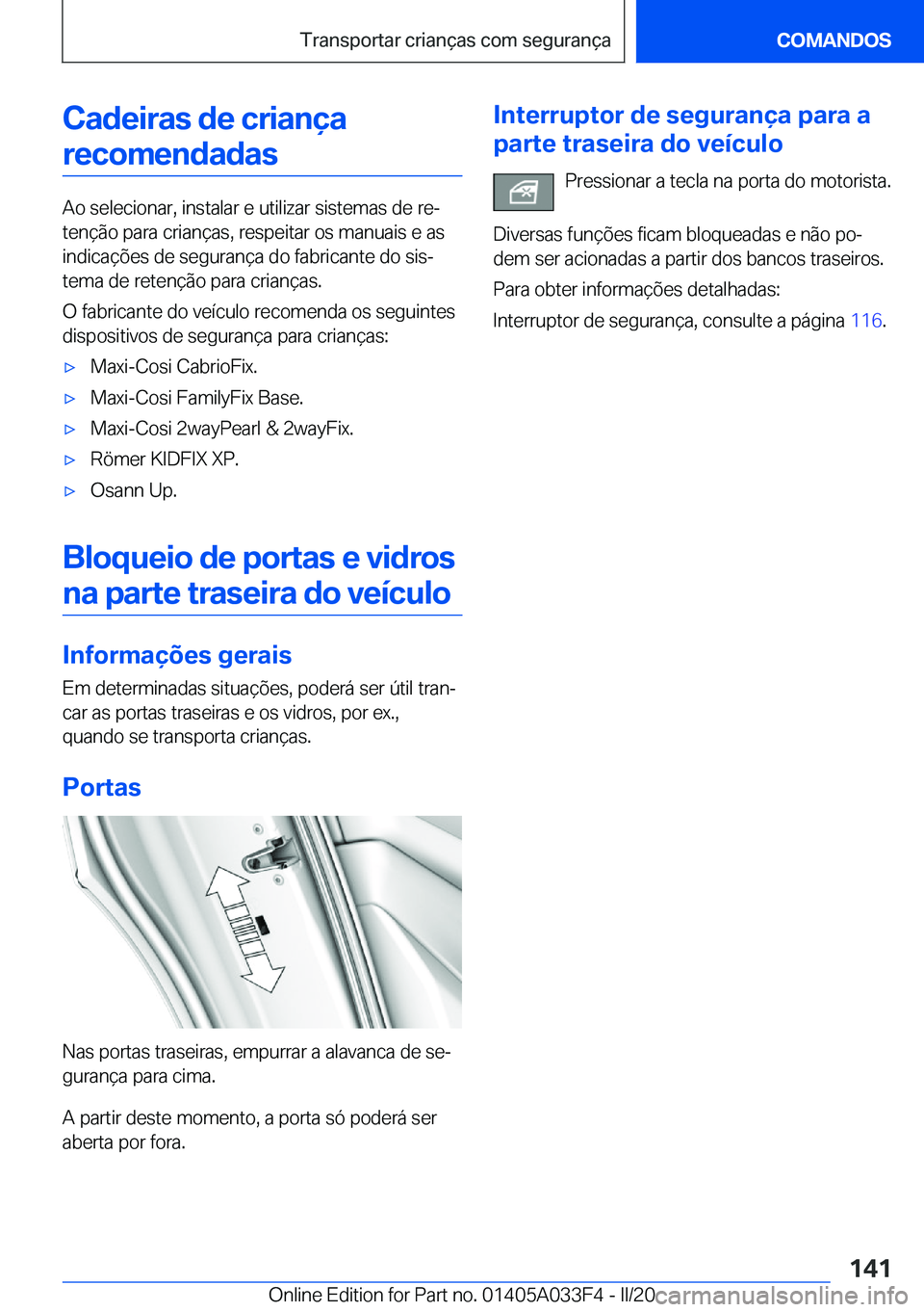 BMW X5 M 2020  Manual do condutor (in Portuguese) �C�a�d�e�i�r�a�s��d�e��c�r�i�a�n�