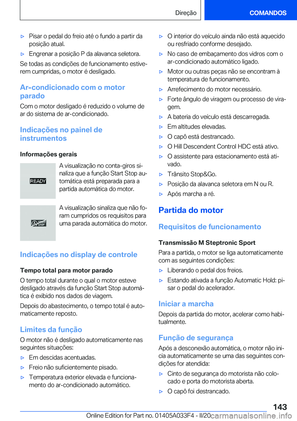 BMW X5 M 2020  Manual do condutor (in Portuguese) 'x�P�i�s�a�r��o��p�e�d�a�l��d�o��f�r�e�i�o��a�t�é��o��f�u�n�d�o��a��p�a�r�t�i�r��d�a
�p�o�s�i�