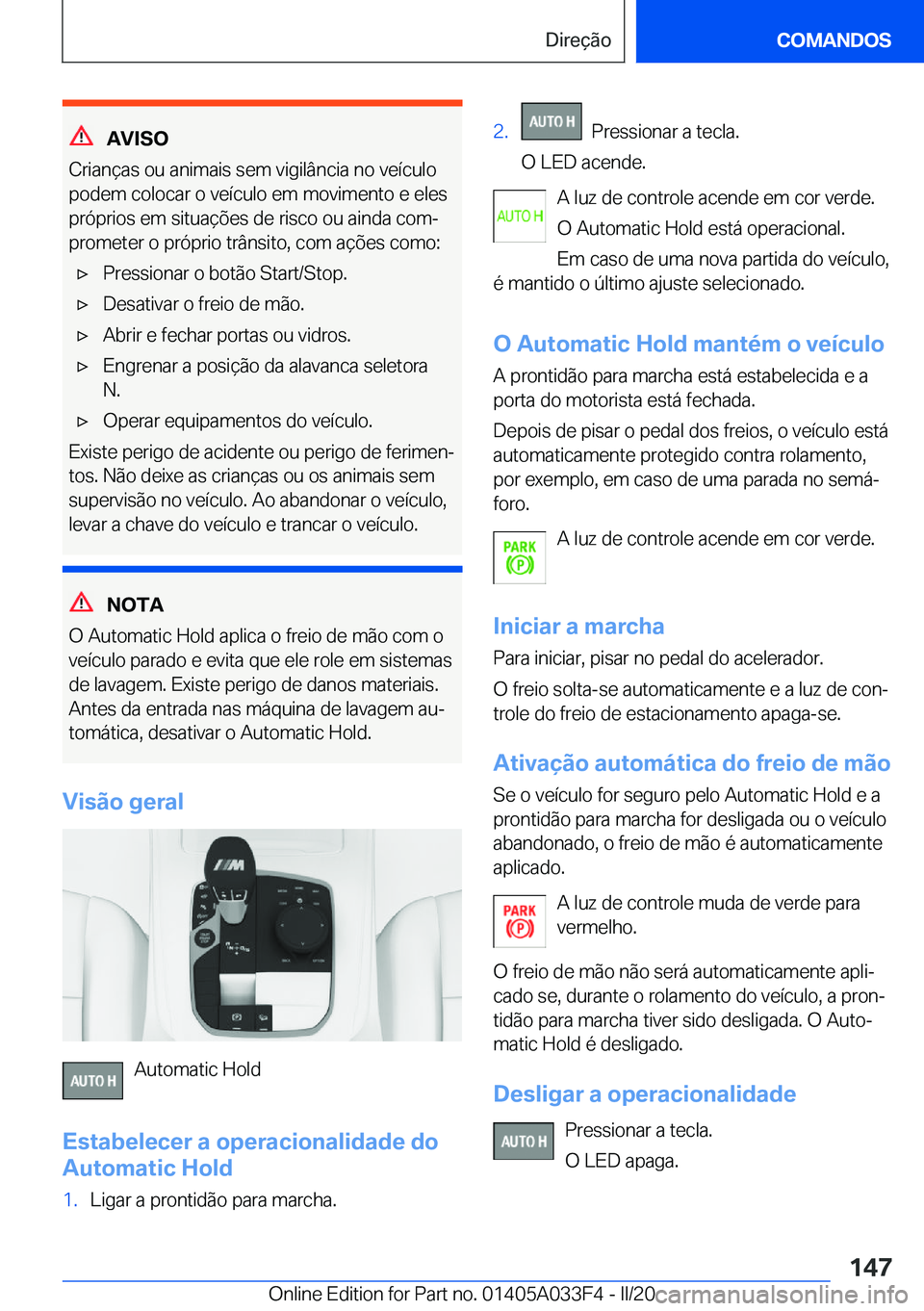 BMW X5 M 2020  Manual do condutor (in Portuguese) �A�V�I�S�O
�C�r�i�a�n�