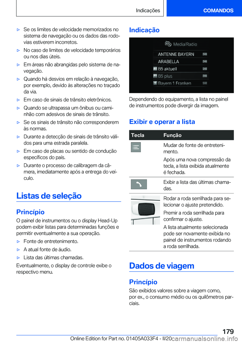 BMW X5 M 2020  Manual do condutor (in Portuguese) 'x�S�e��o�s��l�i�m�i�t�e�s��d�e��v�e�l�o�c�i�d�a�d�e��m�e�m�o�r�i�z�a�d�o�s��n�o
�s�i�s�t�e�m�a��d�e��n�a�v�e�g�a�