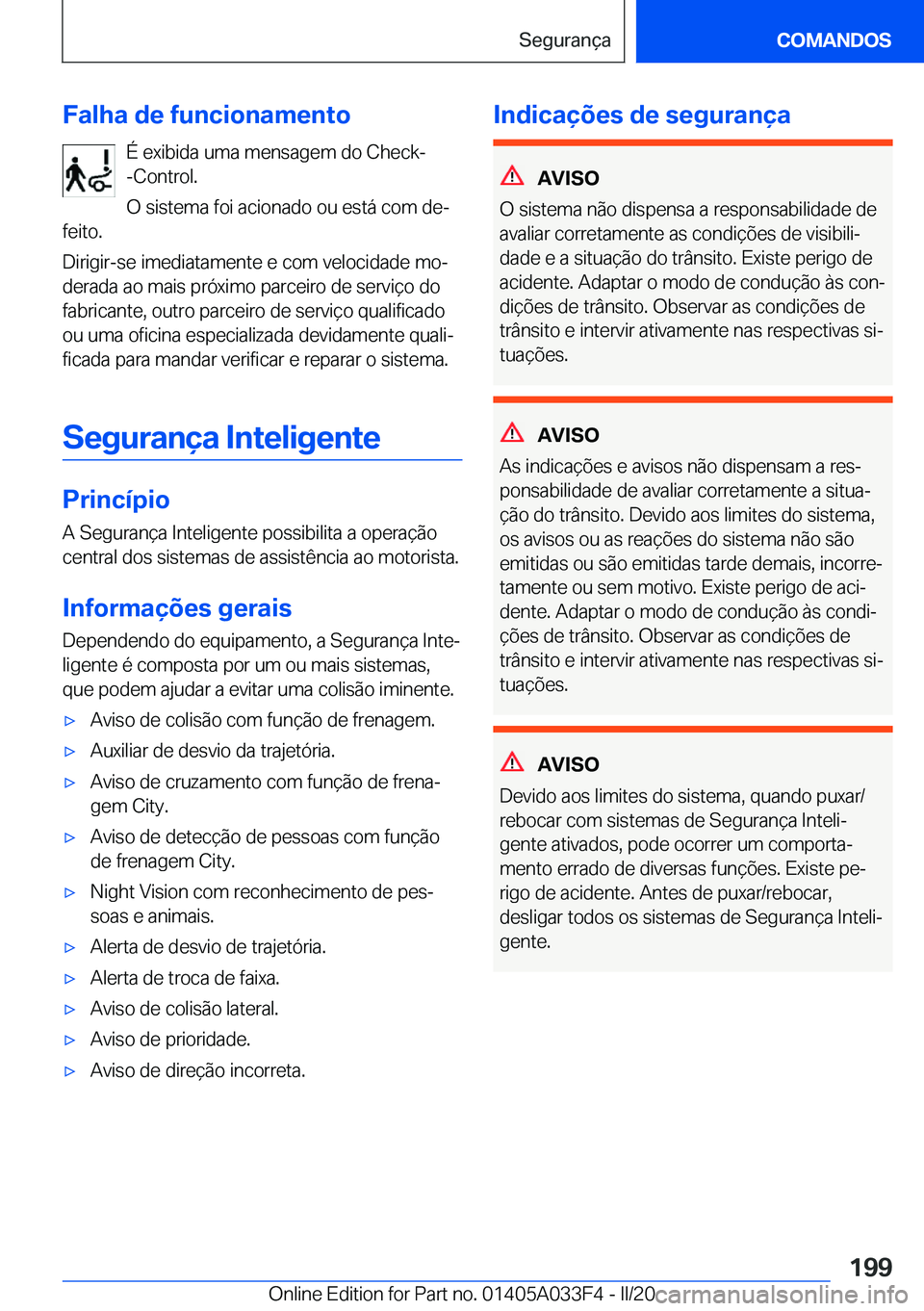 BMW X5 M 2020  Manual do condutor (in Portuguese) �F�a�l�h�a��d�e��f�u�n�c�i�o�n�a�m�e�n�t�o�