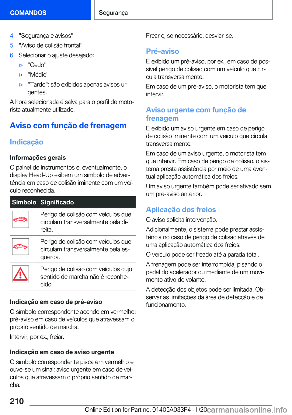 BMW X5 M 2020  Manual do condutor (in Portuguese) �4�.��S�e�g�u�r�a�n�