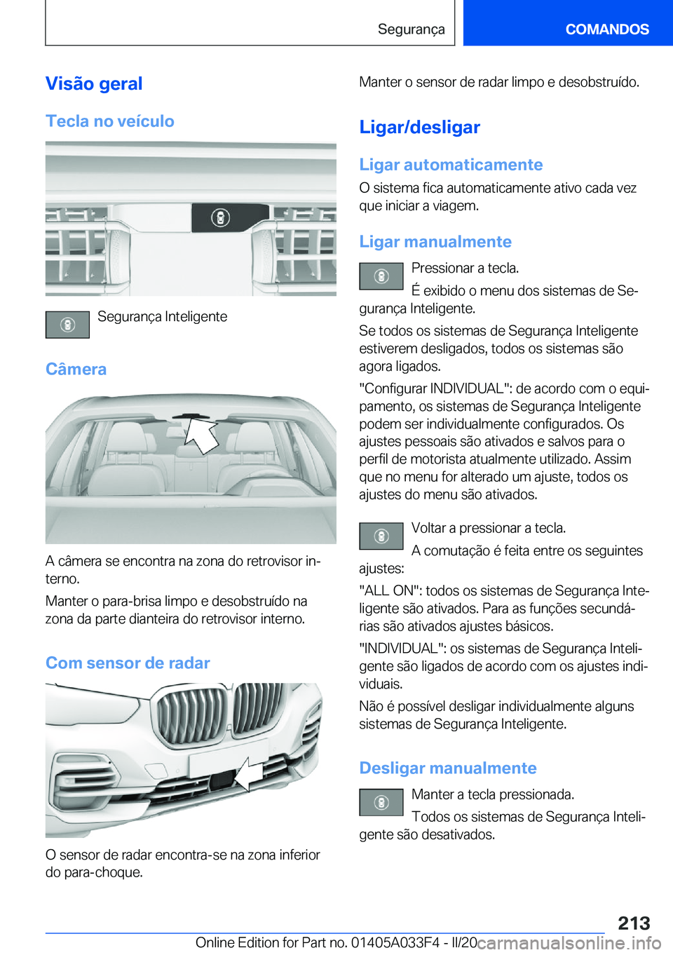 BMW X5 M 2020  Manual do condutor (in Portuguese) �V�i�s�ã�o��g�e�r�a�l
�T�e�c�l�a��n�o��v�e�
