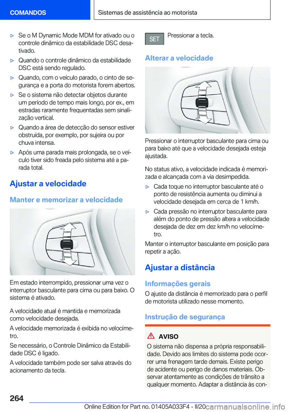 BMW X5 M 2020  Manual do condutor (in Portuguese) 'x�S�e��o��M��D�y�n�a�m�i�c��M�o�d�e��M�D�M��f�o�r��a�t�i�v�a�d�o��o�u��o
�c�o�n�t�r�o�l�e��d�i�n�â�m�i�c�o��d�a��e�s�t�a�b�i�l�i�d�a�d�e��D�S�C��d�e�s�aª
�t�i�v�a�d�o�.'x�Q�u