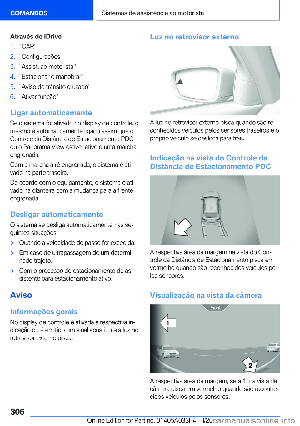 BMW X5 M 2020  Manual do condutor (in Portuguese) �A�t�r�a�v�é�s��d�o��i�D�r�i�v�e�1�.��C�A�R��2�.��C�o�n�f�i�g�u�r�a�