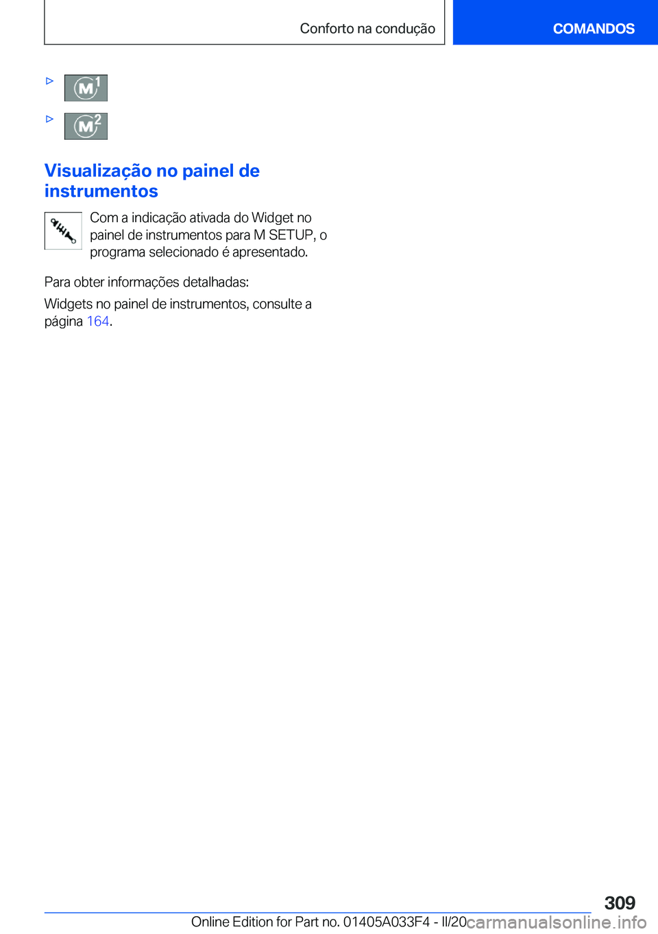 BMW X5 M 2020  Manual do condutor (in Portuguese) 'x'x
�V�i�s�u�a�l�i�z�a�