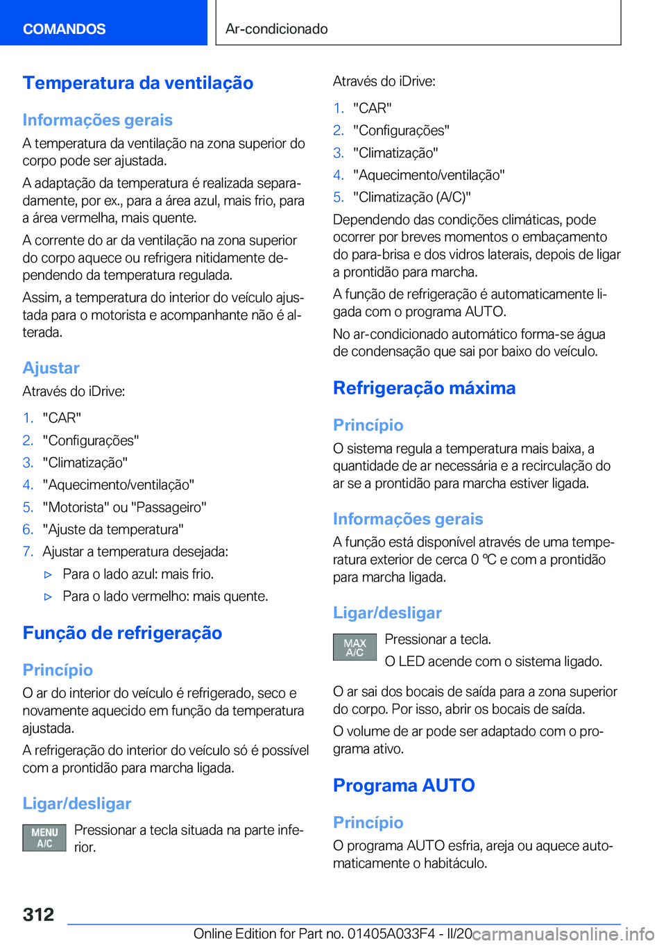 BMW X5 M 2020  Manual do condutor (in Portuguese) �T�e�m�p�e�r�a�t�u�r�a��d�a��v�e�n�t�i�l�a�
