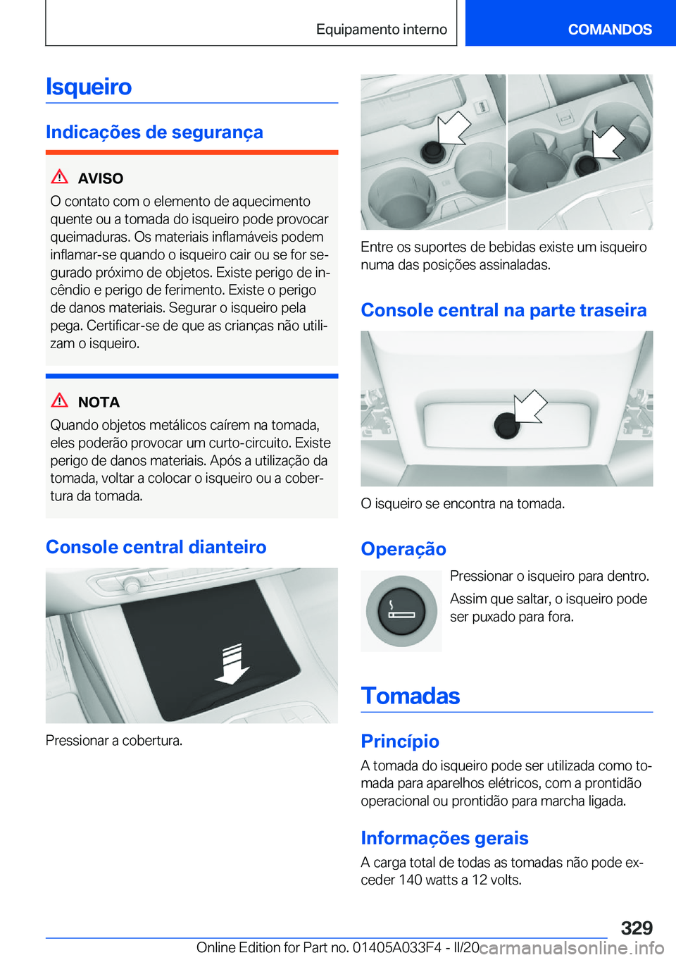 BMW X5 M 2020  Manual do condutor (in Portuguese) �I�s�q�u�e�i�r�o
�I�n�d�i�c�a�