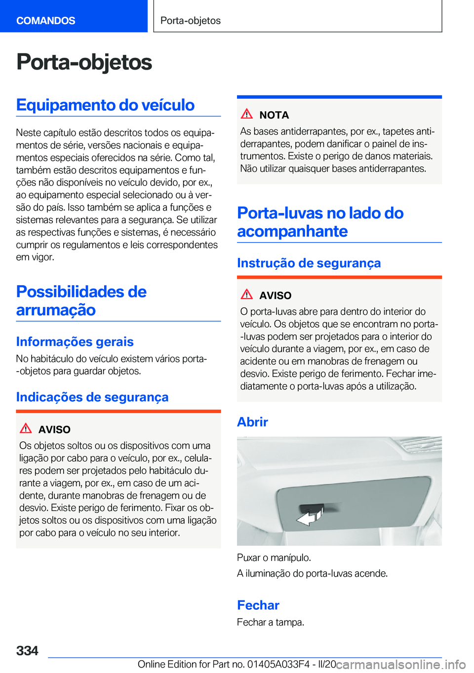 BMW X5 M 2020  Manual do condutor (in Portuguese) �P�o�r�t�a�-�o�b�j�e�t�o�s�E�q�u�i�p�a�m�e�n�t�o��d�o��v�e�