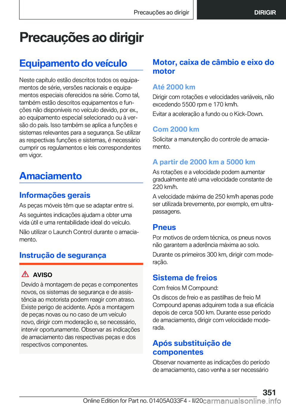 BMW X5 M 2020  Manual do condutor (in Portuguese) �P�r�e�c�a�u�