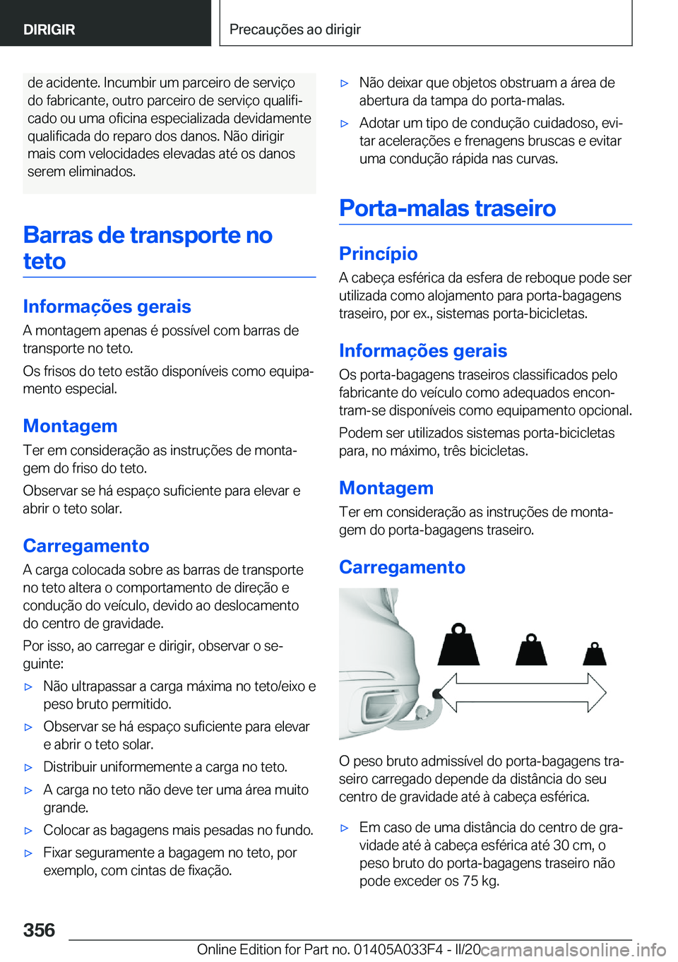 BMW X5 M 2020  Manual do condutor (in Portuguese) �d�e��a�c�i�d�e�n�t�e�.��I�n�c�u�m�b�i�r��u�m��p�a�r�c�e�i�r�o��d�e��s�e�r�v�i�