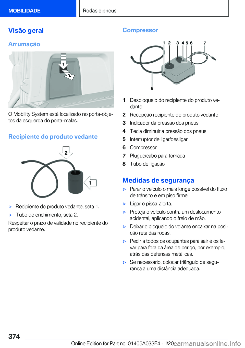 BMW X5 M 2020  Manual do condutor (in Portuguese) �V�i�s�ã�o��g�e�r�a�l
�A�r�r�u�m�a�