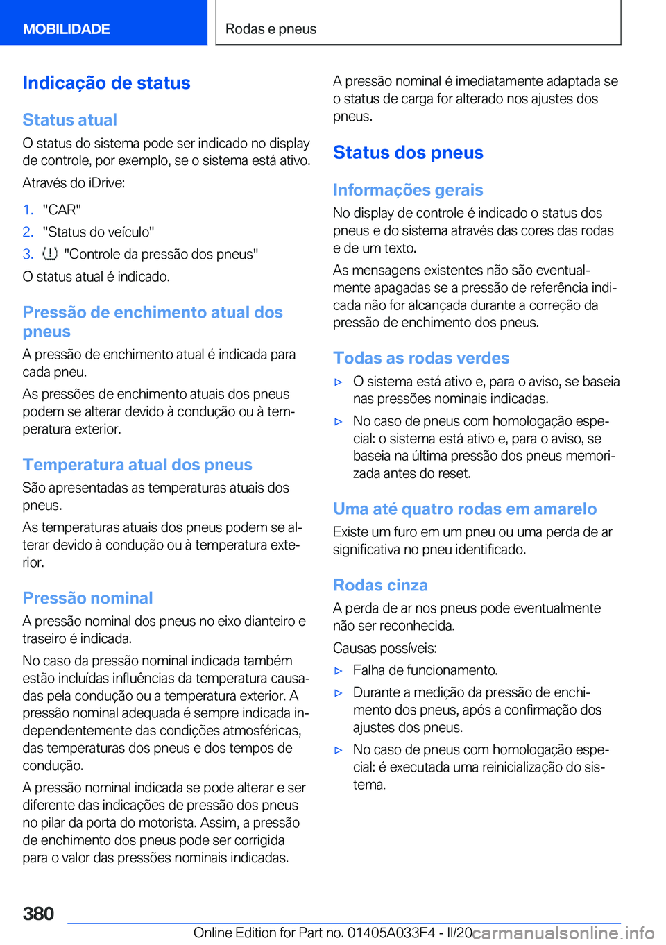 BMW X5 M 2020  Manual do condutor (in Portuguese) �I�n�d�i�c�a�