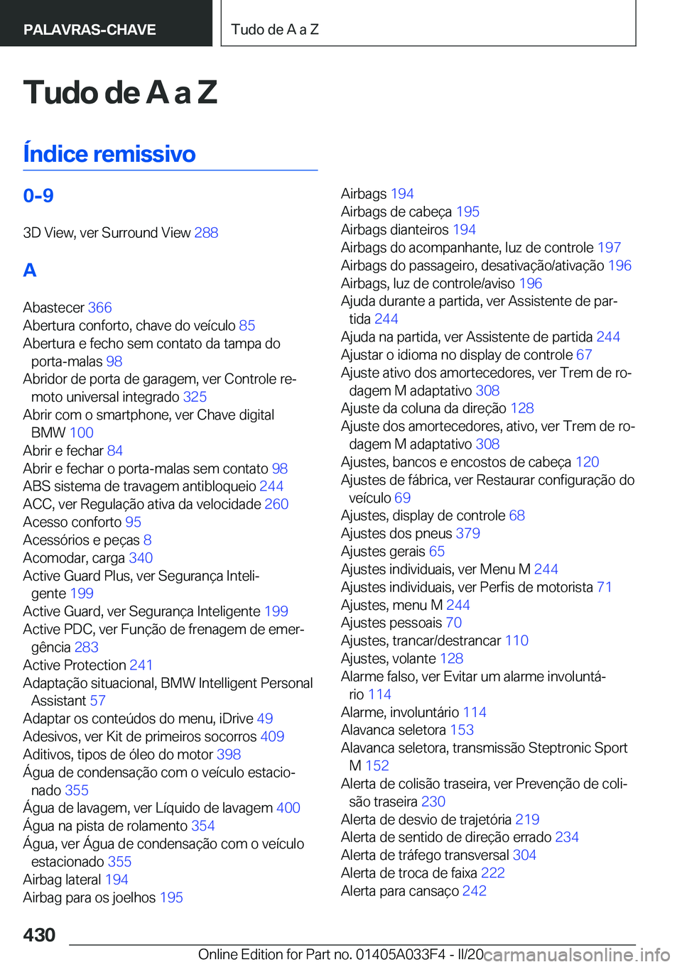 BMW X5 M 2020  Manual do condutor (in Portuguese) �T�u�d�o��d�e��A��a��Z
�