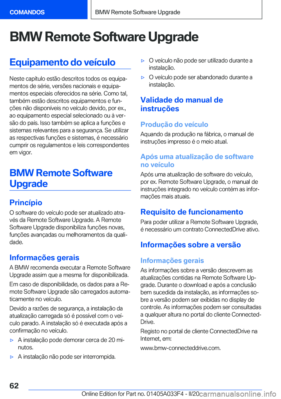 BMW X5 M 2020  Manual do condutor (in Portuguese) �B�M�W��R�e�m�o�t�e��S�o�f�t�w�a�r�e��U�p�g�r�a�d�e�E�q�u�i�p�a�m�e�n�t�o��d�o��v�e�