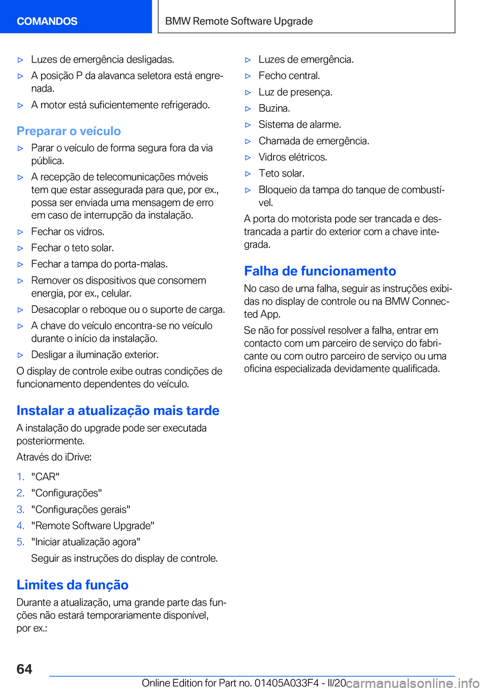BMW X5 M 2020  Manual do condutor (in Portuguese) 'x�L�u�z�e�s��d�e��e�m�e�r�g�ê�n�c�i�a��d�e�s�l�i�g�a�d�a�s�.'x�A��p�o�s�i�