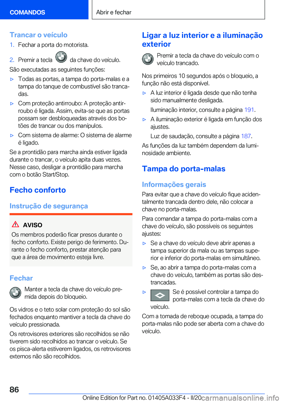 BMW X5 M 2020  Manual do condutor (in Portuguese) �T�r�a�n�c�a�r��o��v�e�