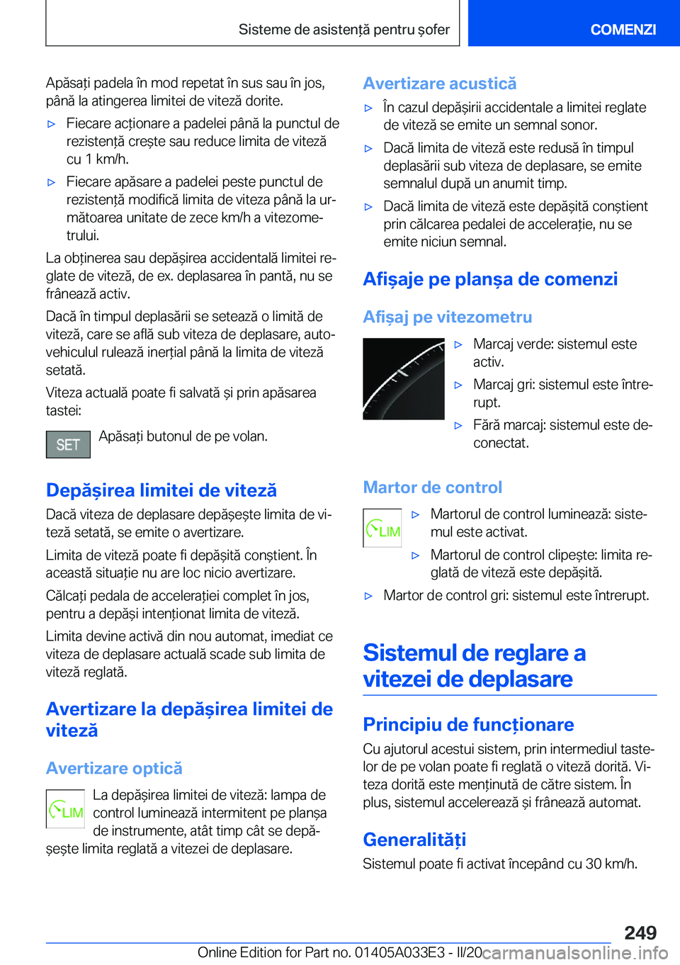 BMW X5 M 2020  Ghiduri De Utilizare (in Romanian) �A�p�ă�s�a*�i��p�a�d�e�l�a��