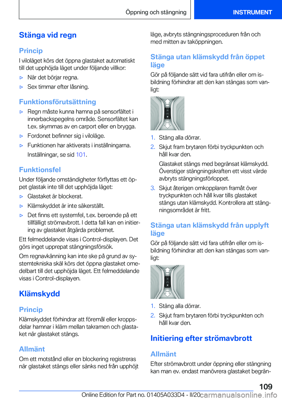 BMW X5 M 2020  InstruktionsbÖcker (in Swedish) �S�t�ä�n�g�a��v�i�d��r�e�g�n
�P�r�i�n�c�i�p
�I��v�i�l�o�l�ä�g�e�t��k�