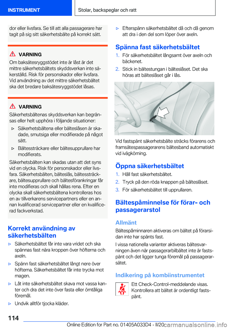 BMW X5 M 2020  InstruktionsbÖcker (in Swedish) �d�o�r��e�l�l�e�r��l�i�v�s�f�a�r�a�.��S�e��t�i�l�l��a�t�t��a�l�l�a��p�a�s�s�a�g�e�r�a�r�e��h�a�r�t�a�g�i�t��p�å��s�i�g��s�i�t�t��s�ä�k�e�r�h�e�t�s�b�ä�l�t�e��p�å��k�o�r�r�e�k�t��s�