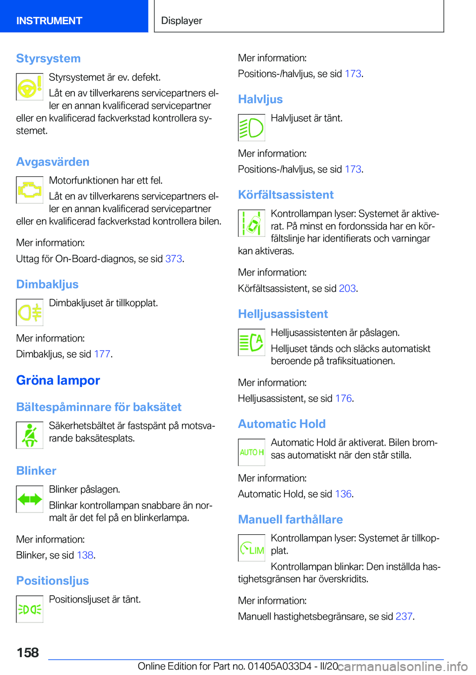 BMW X5 M 2020  InstruktionsbÖcker (in Swedish) �S�t�y�r�s�y�s�t�e�m�S�t�y�r�s�y�s�t�e�m�e�t��ä�r��e�v�.��d�e�f�e�k�t�.
�L�å�t��e�n��a�v��t�i�l�l�v�e�r�k�a�r�e�n�s��s�e�r�v�i�c�e�p�a�r�t�n�e�r�s��e�lj
�l�e�r��e�n��a�n�n�a�n��k�v�a�l�i