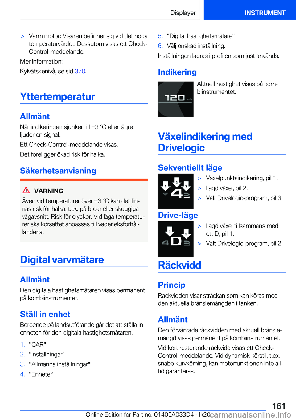 BMW X5 M 2020  InstruktionsbÖcker (in Swedish) 'x�V�a�r�m��m�o�t�o�r�:��V�i�s�a�r�e�n��b�e�f�i�n�n�e�r��s�i�g��v�i�d��d�e�t��h�