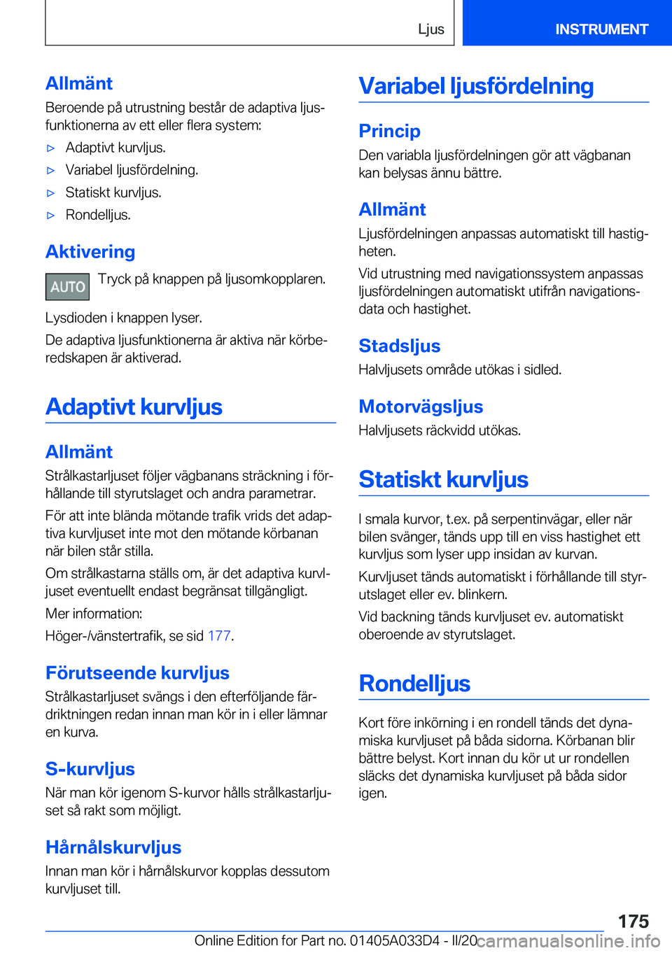 BMW X5 M 2020  InstruktionsbÖcker (in Swedish) �A�l�l�m�ä�n�t
�B�e�r�o�e�n�d�e��p�å��u�t�r�u�s�t�n�i�n�g��b�e�s�t�å�r��d�e��a�d�a�p�t�i�v�a��l�j�u�sj
�f�u�n�k�t�i�o�n�e�r�n�a��a�v��e�t�t��e�l�l�e�r��f�l�e�r�a��s�y�s�t�e�m�:'x�A�