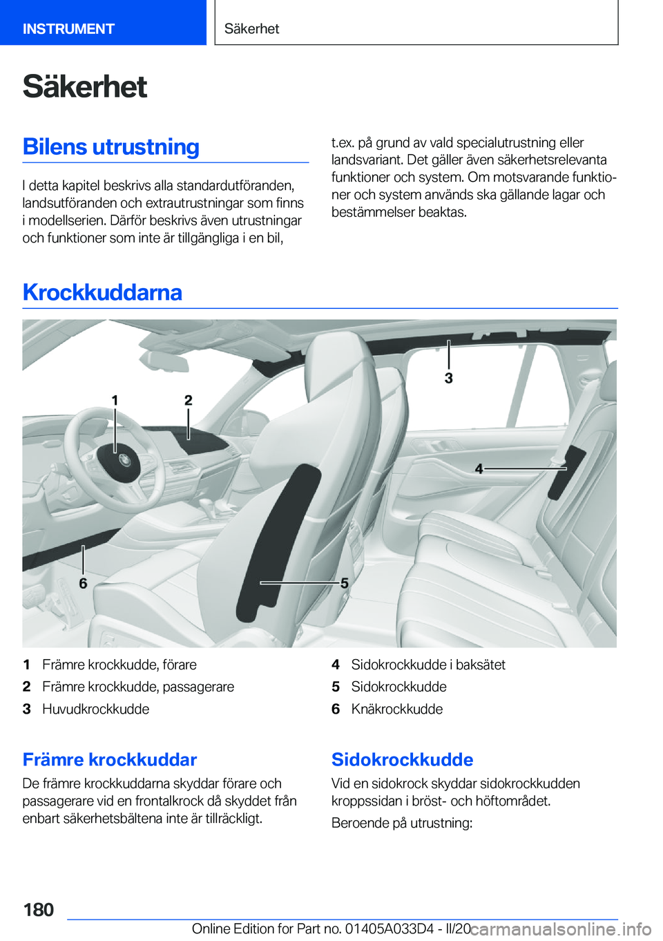 BMW X5 M 2020  InstruktionsbÖcker (in Swedish) �S�ä�k�e�r�h�e�t�B�i�l�e�n�s��u�t�r�u�s�t�n�i�n�g
�I��d�e�t�t�a��k�a�p�i�t�e�l��b�e�s�k�r�i�v�s��a�l�l�a��s�t�a�n�d�a�r�d�u�t�f�