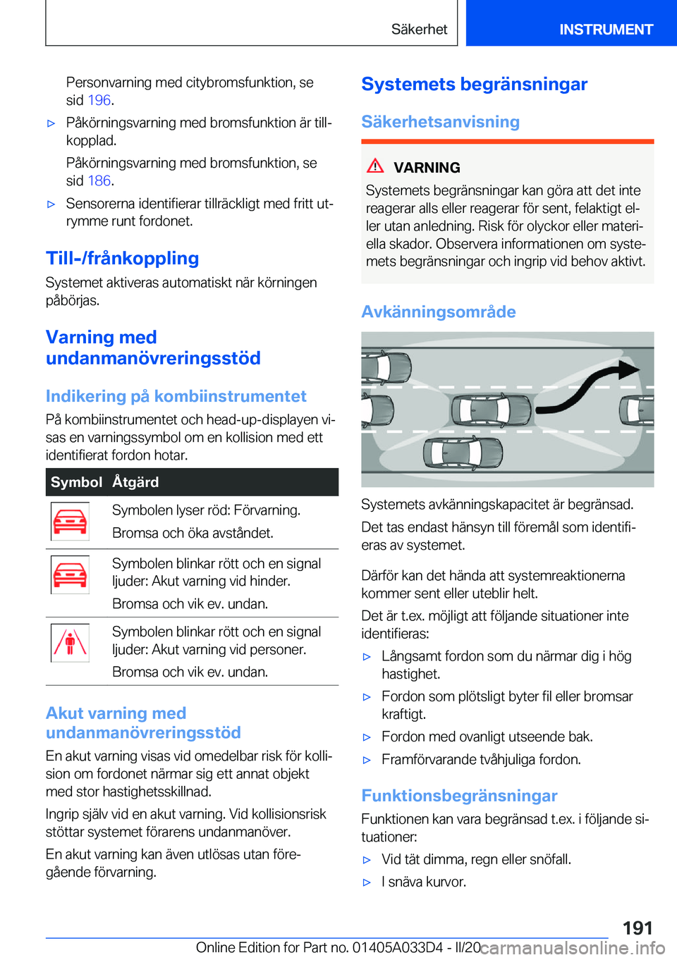 BMW X5 M 2020  InstruktionsbÖcker (in Swedish) �P�e�r�s�o�n�v�a�r�n�i�n�g��m�e�d��c�i�t�y�b�r�o�m�s�f�u�n�k�t�i�o�n�,��s�e
�s�i�d� �1�9�6 �.'x�P�å�k�