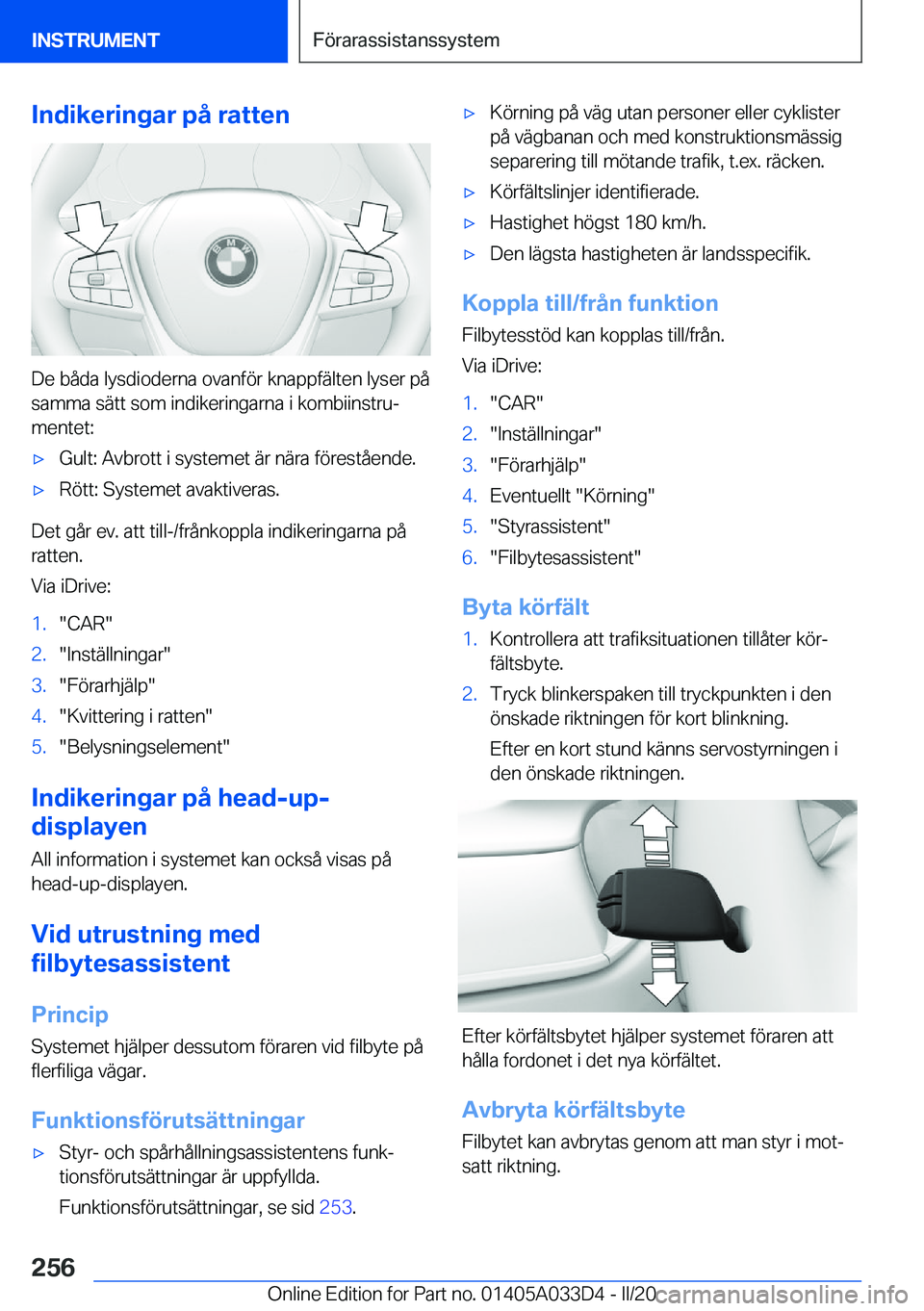BMW X5 M 2020  InstruktionsbÖcker (in Swedish) �I�n�d�i�k�e�r�i�n�g�a�r��p�å��r�a�t�t�e�n
�D�e��b�å�d�a��l�y�s�d�i�o�d�e�r�n�a��o�v�a�n�f�