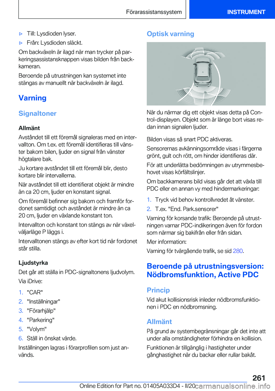 BMW X5 M 2020  InstruktionsbÖcker (in Swedish) 'x�T�i�l�l�:��L�y�s�d�i�o�d�e�n��l�y�s�e�r�.'x�F�r�å�n�:��L�y�s�d�i�o�d�e�n��s�l�ä�c�k�t�.
�O�m��b�a�c�k�v�ä�x�e�l�n��ä�r��i�l�a�g�d��n�ä�r��m�a�n��t�r�y�c�k�e�r��p�å��p�a�r