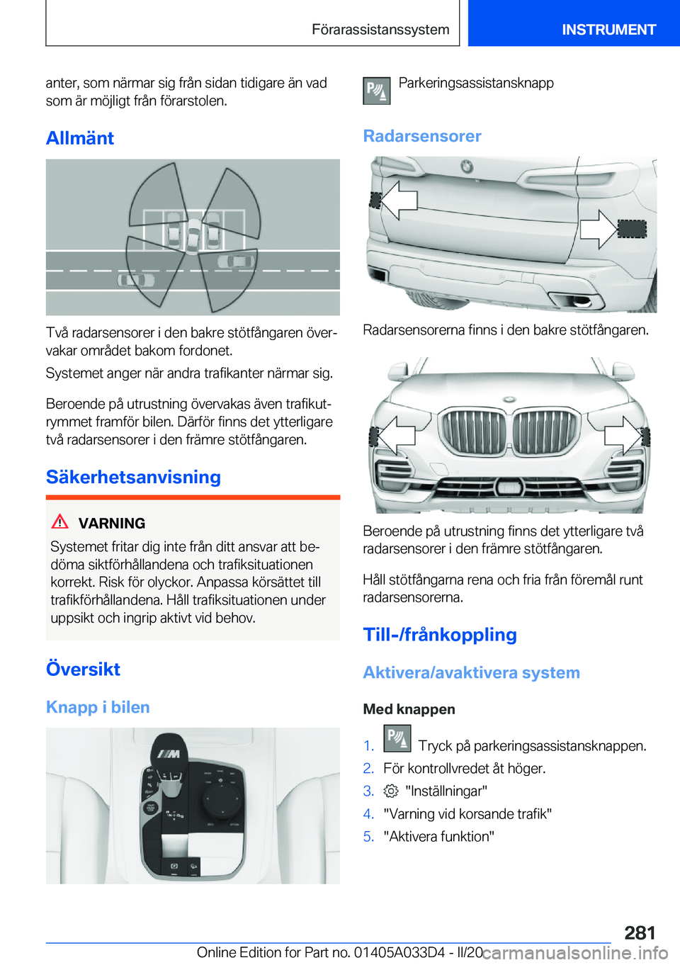 BMW X5 M 2020  InstruktionsbÖcker (in Swedish) �a�n�t�e�r�,��s�o�m��n�ä�r�m�a�r��s�i�g��f�r�å�n��s�i�d�a�n��t�i�d�i�g�a�r�e��ä�n��v�a�d
�s�o�m��ä�r��m�