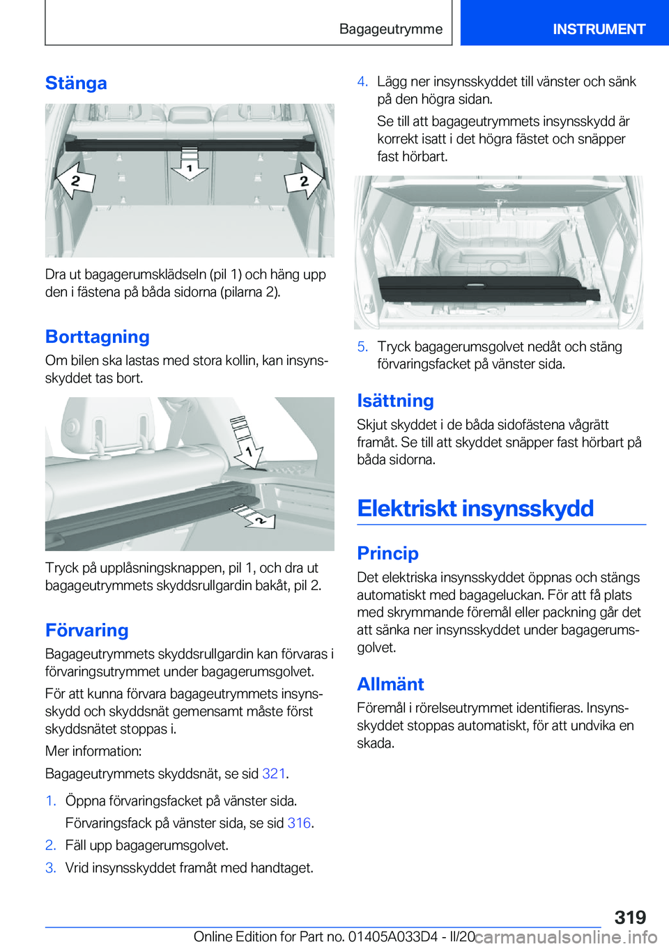 BMW X5 M 2020  InstruktionsbÖcker (in Swedish) �S�t�ä�n�g�a
�D�r�a��u�t��b�a�g�a�g�e�r�u�m�s�k�l�ä�d�s�e�l�n��(�p�i�l��1�)��o�c�h��h�ä�n�g��u�p�p
�d�e�n��i��f�ä�s�t�e�n�a��p�å��b�å�d�a��s�i�d�o�r�n�a��(�p�i�l�a�r�n�a��2�)�.
�B�