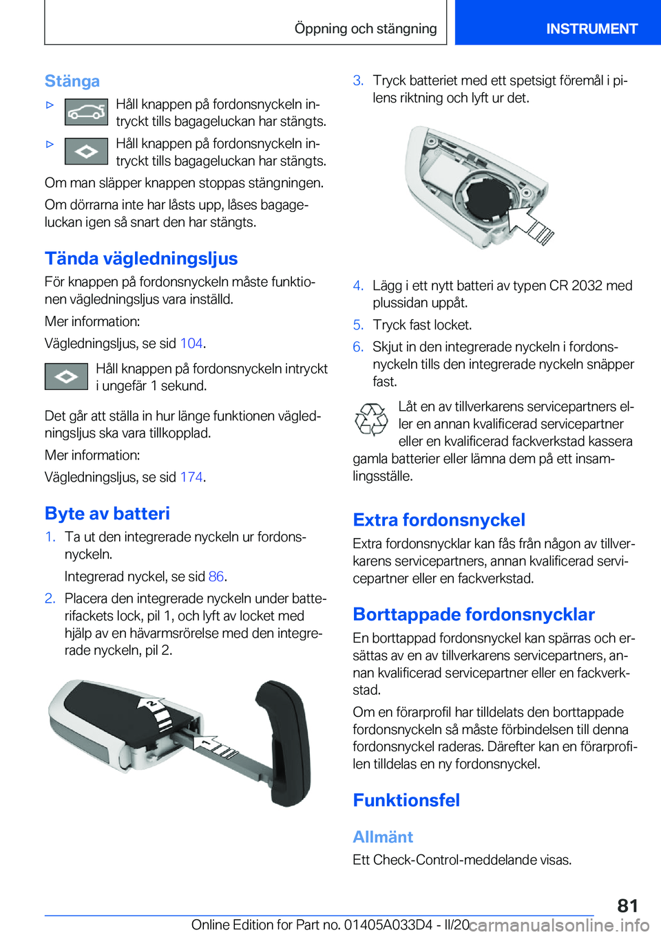 BMW X5 M 2020  InstruktionsbÖcker (in Swedish) �S�t�ä�n�g�a'x�H�å�l�l��k�n�a�p�p�e�n��p�å��f�o�r�d�o�n�s�n�y�c�k�e�l�n��i�nj
�t�r�y�c�k�t��t�i�l�l�s��b�a�g�a�g�e�l�u�c�k�a�n��h�a�r��s�t�ä�n�g�t�s�.'x�H�å�l�l��k�n�a�p�p�e�n�