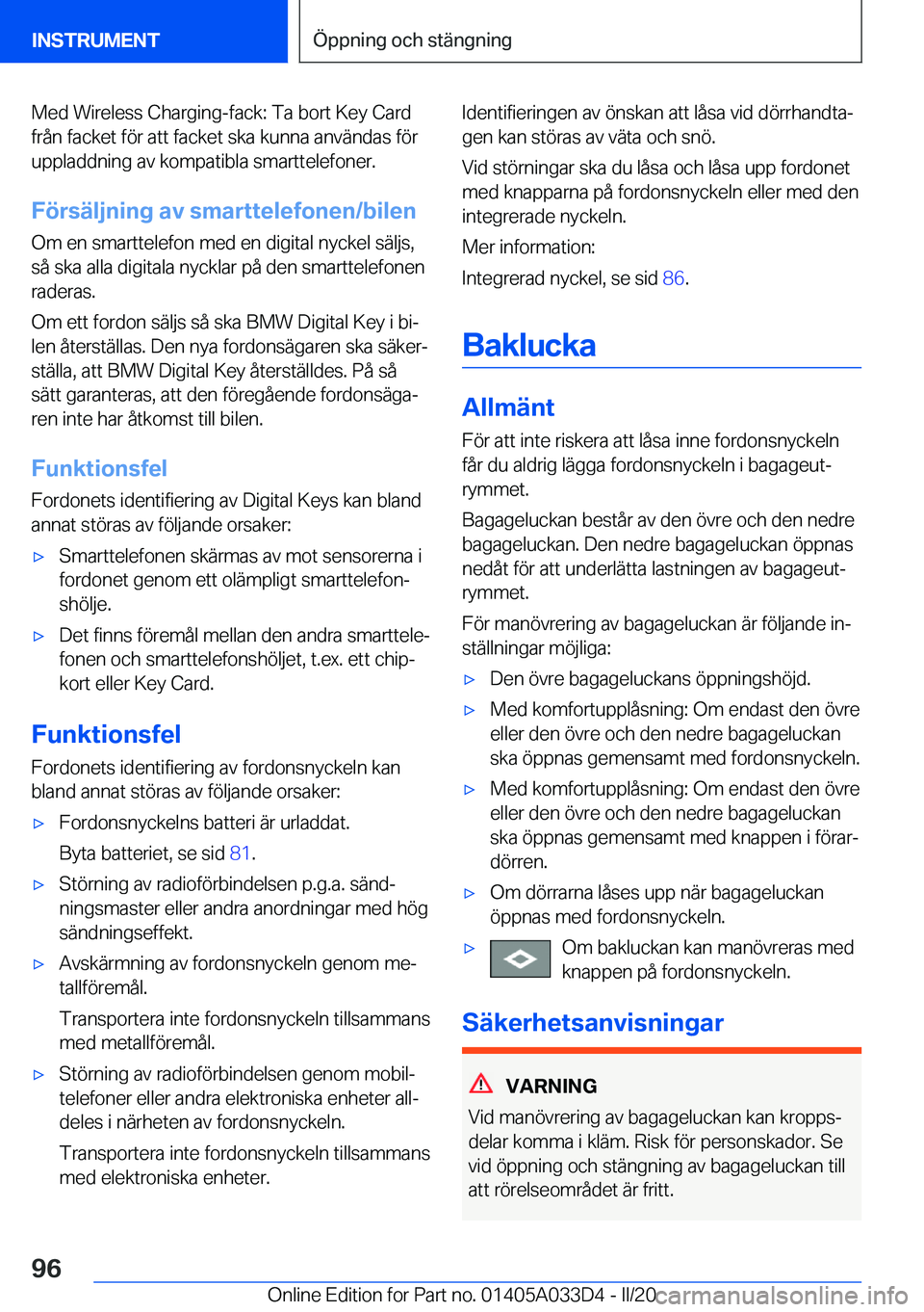 BMW X5 M 2020  InstruktionsbÖcker (in Swedish) �M�e�d��W�i�r�e�l�e�s�s��C�h�a�r�g�i�n�g�-�f�a�c�k�:��T�a��b�o�r�t��K�e�y��C�a�r�d�f�r�å�n��f�a�c�k�e�t��f�