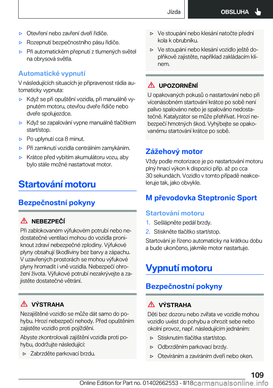 BMW X5 M 2018  Návod na použití (in Czech) 'x�O�t�e�v �e�n�