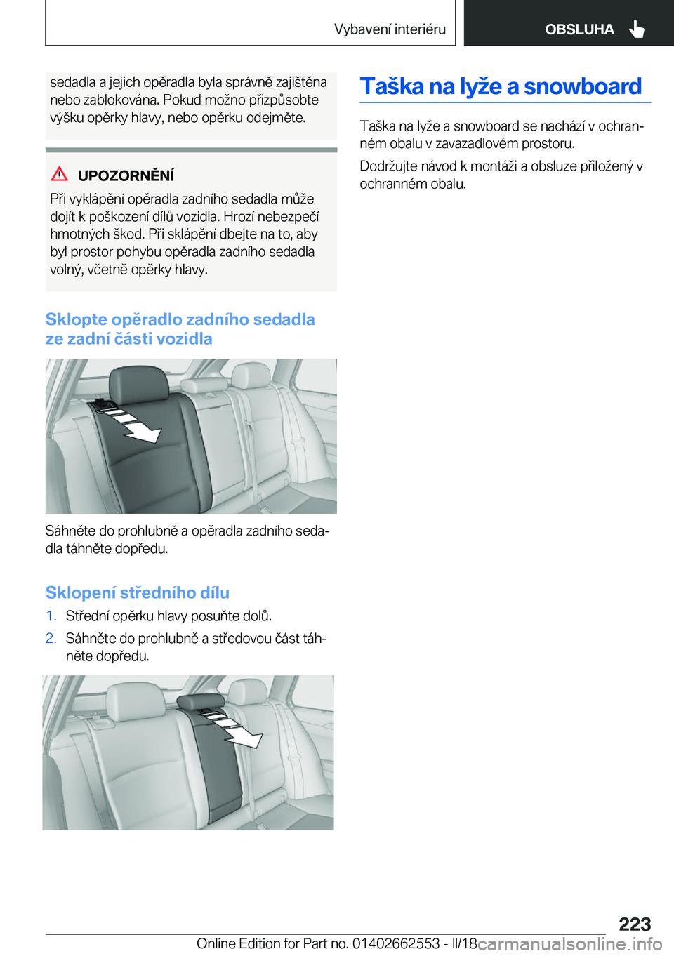 BMW X5 M 2018  Návod na použití (in Czech) �s�e�d�a�d�l�a� �a� �j�e�j�i�c�h� �o�p�