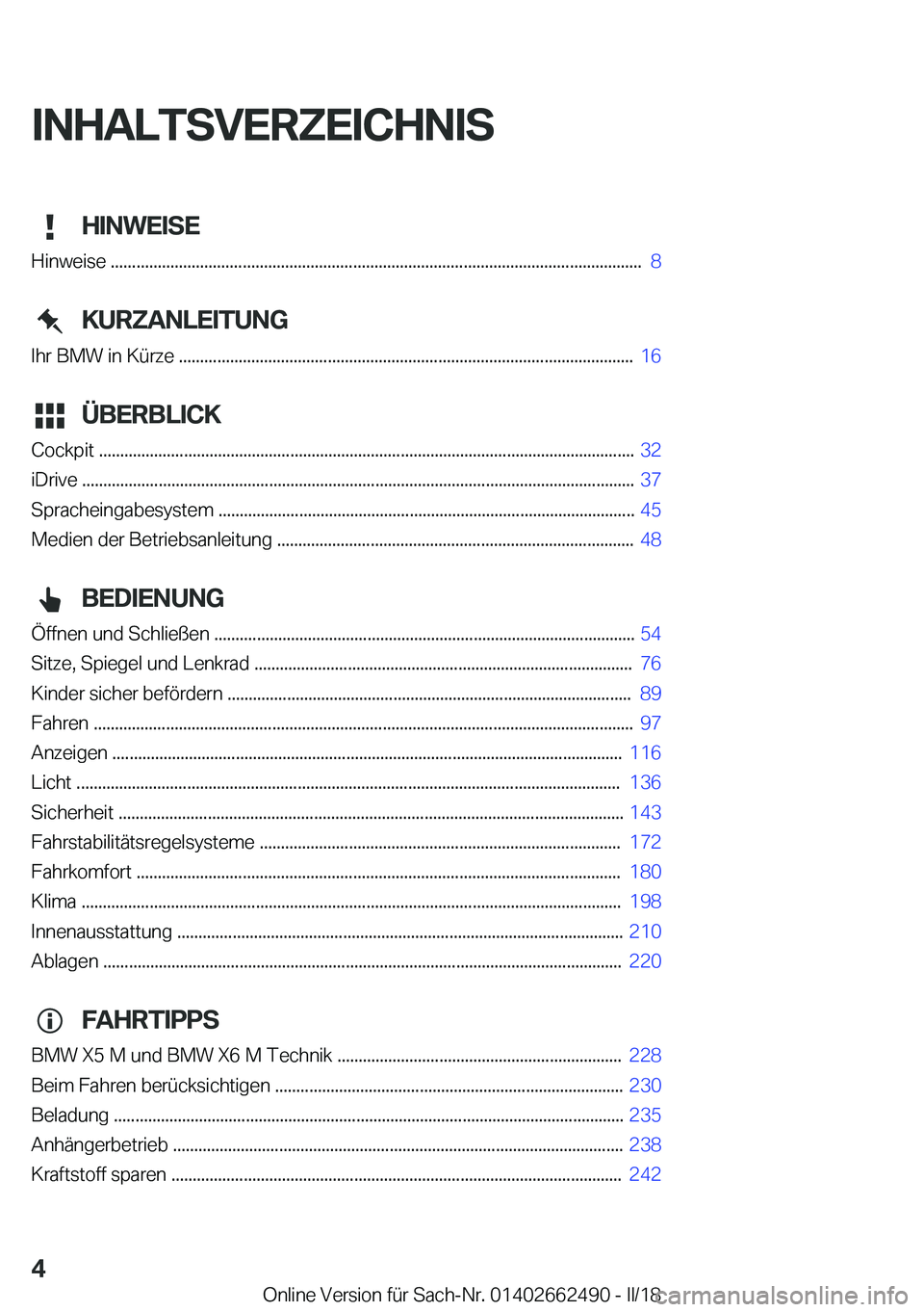 BMW X5 M 2018  Betriebsanleitungen (in German) �I�N�H�A�L�T�S�V�E�R�Z�E�I�C�H�N�I�S�H�I�N�W�E�I�S�E
�H�i�n�w�e�i�s�e� �.�.�.�.�.�.�.�.�.�.�.�.�.�.�.�.�.�.�.�.�.�.�.�.�.�.�.�.�.�.�.�.�.�.�.�.�.�.�.�.�.�.�.�.�.�.�.�.�.�.�.�.�.�.�.�.�.�.�.�.�.�.�.�.�