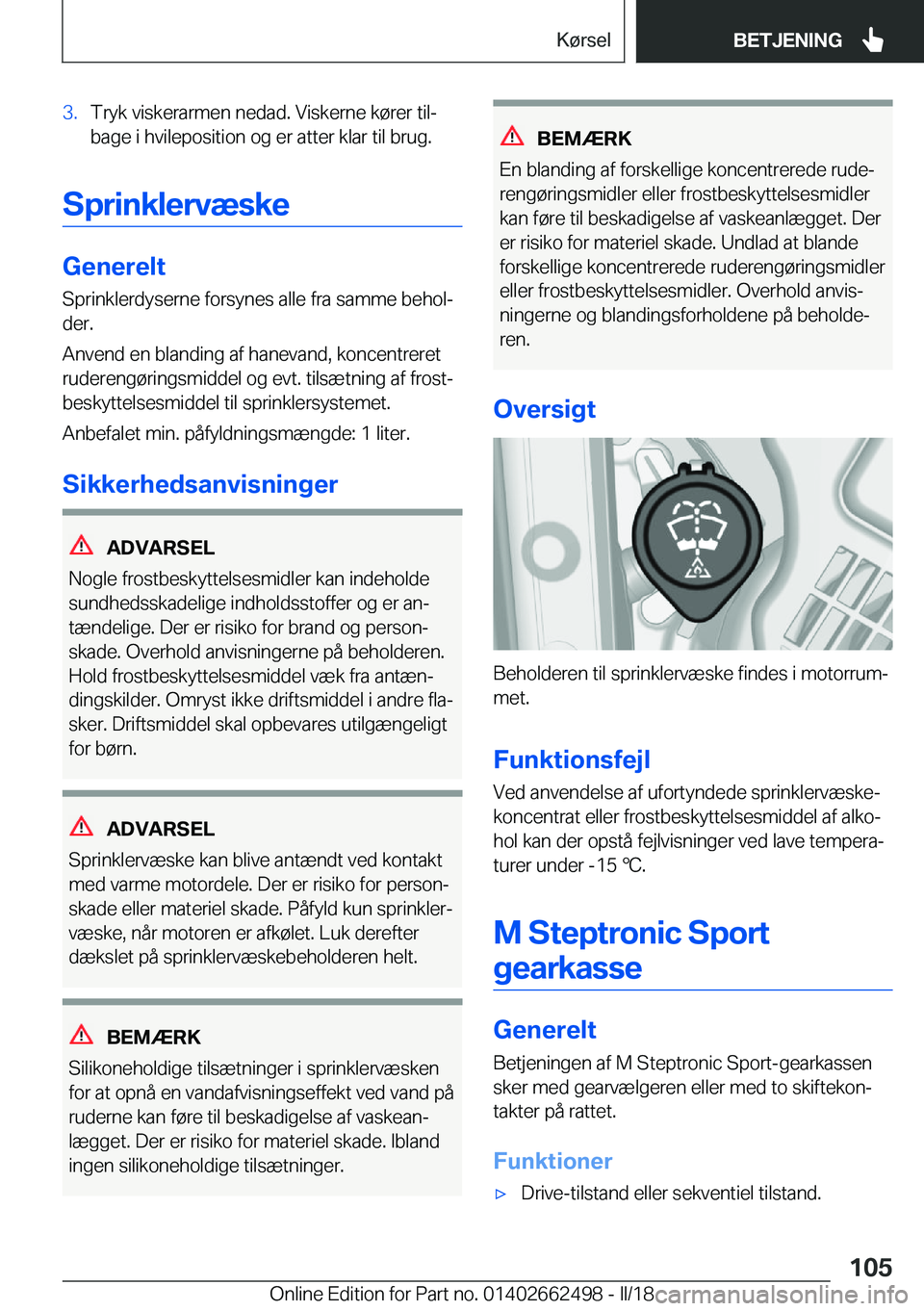 BMW X5 M 2018  InstruktionsbØger (in Danish) �3�.�T�r�y�k� �v�i�s�k�e�r�a�r�m�e�n� �n�e�d�a�d�.� �V�i�s�k�e�r�n�e� �k�